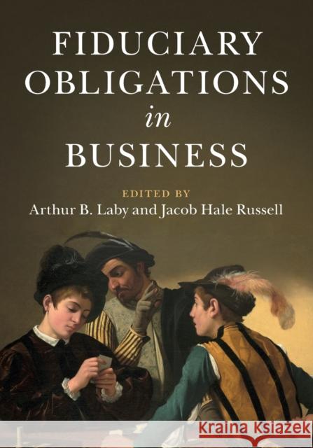 Fiduciary Obligations in Business  9781009387095 Cambridge University Press