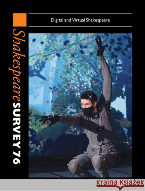 Shakespeare Survey 76  9781009392785 Cambridge University Press