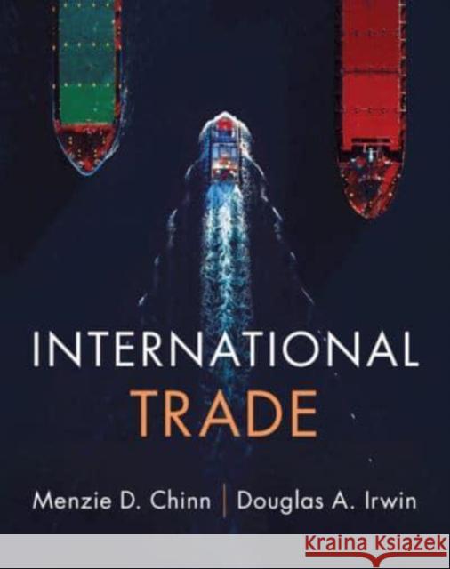 International Trade Douglas A. (Dartmouth College, New Hampshire) Irwin 9781009399807