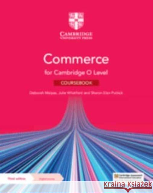 Commerce for Cambridge O Level Coursebook with Digital Access (2 Years) Sharon Elan-Puttick 9781009413299 Cambridge University Press