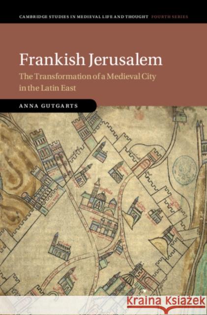 Frankish Jerusalem Anna (University of Haifa, Israel) Gutgarts 9781009418324 Cambridge University Press