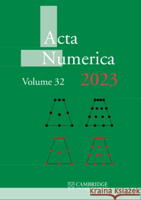 Acta Numerica 2023: Volume 32  9781009419741 Cambridge University Press
