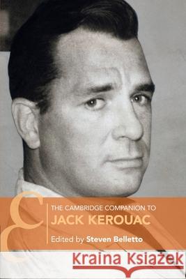 The Cambridge Companion to Jack Kerouac Steven Belletto 9781009423564 Cambridge University Press