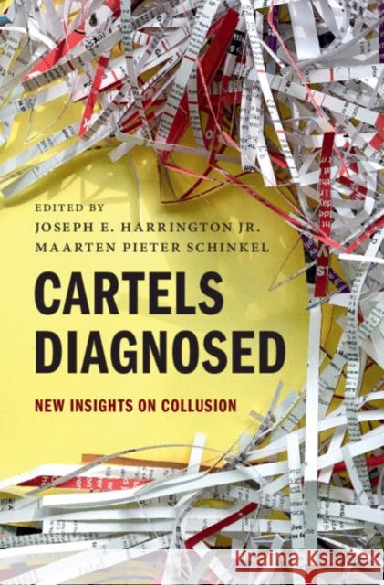 Cartels Diagnosed: New Insights on Collusion  9781009428453 Cambridge University Press
