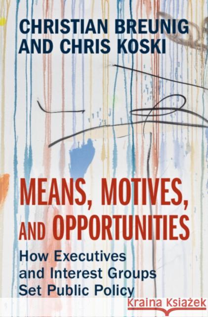 Means, Motives, and Opportunities Chris (Reed College, Oregon) Koski 9781009428590 Cambridge University Press