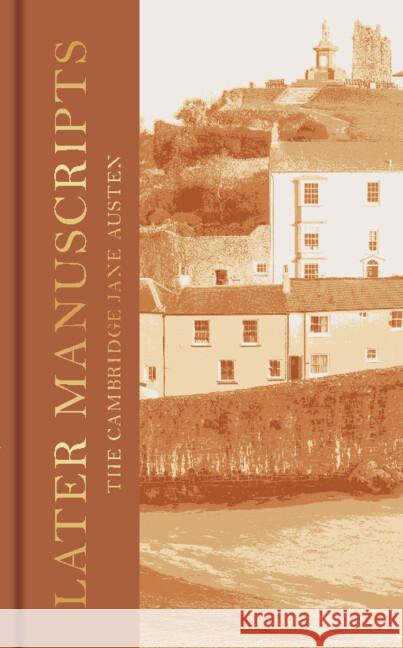 Later Manuscripts: The Collector's Edition Jane Austen 9781009432818 Cambridge University Press