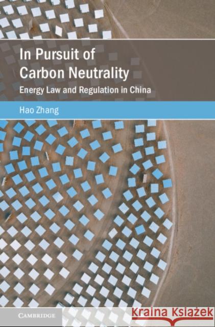 In Pursuit of Carbon Neutrality Hao (The Chinese University of Hong Kong) Zhang 9781009438872 Cambridge University Press