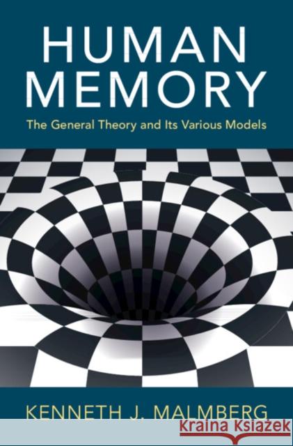 Human Memory Kenneth J. (University of South Florida) Malmberg 9781009440394 Cambridge University Press