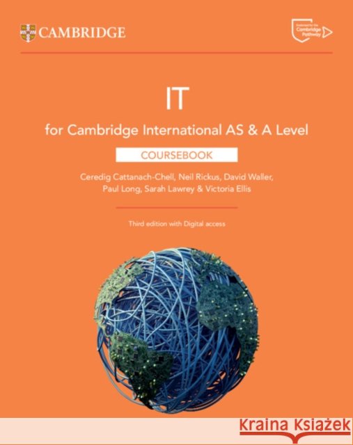 Cambridge International AS & A Level IT Coursebook with Digital Access (2 Years) Victoria Ellis 9781009452984 Cambridge University Press