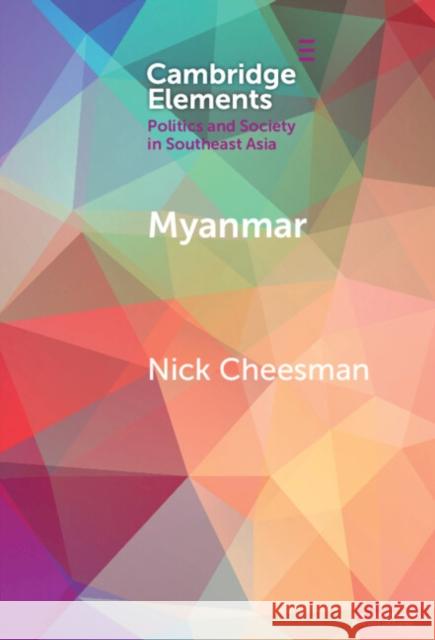 Myanmar Nick (Australian National University, Canberra) Cheesman 9781009454339