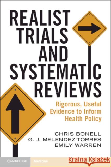 Realist Trials and Systematic Reviews Emily (London School of Hygiene and Tropical Medicine) Warren 9781009456609 Cambridge University Press