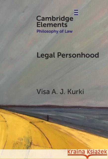 Legal Personhood Visa A. J. (University of Helsinki) Kurki 9781009462235