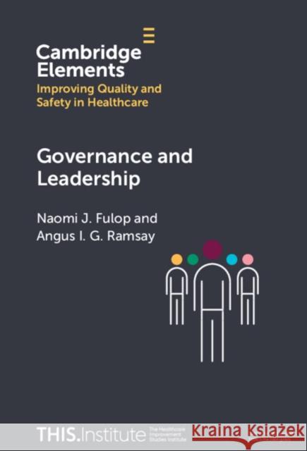 Governance and Leadership Angus I. G. (University College London) Ramsay 9781009462587 Cambridge University Press