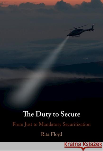 The Duty to Secure Rita (University of Birmingham) Floyd 9781009468954