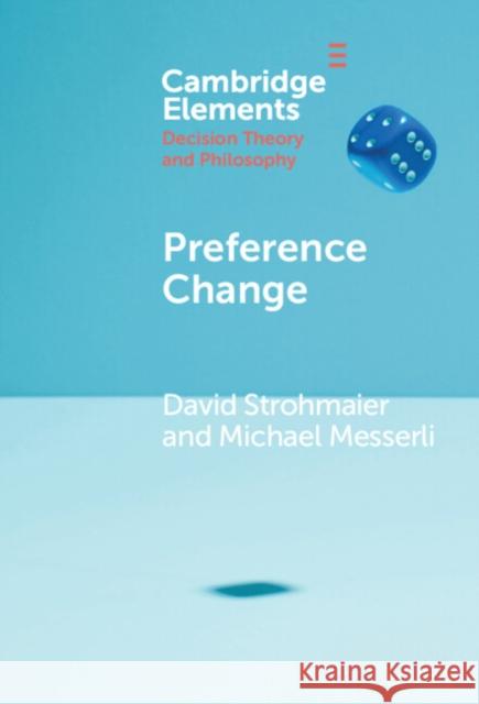 Preference Change Michael (Universite de Zurich) Messerli 9781009475792 Cambridge University Press