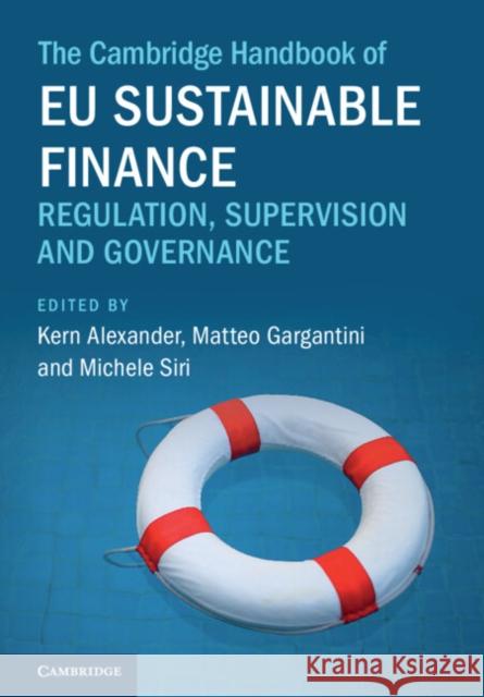 The Cambridge Handbook of EU Sustainable Finance: Regulation, Supervision and Governance  9781009483940 Cambridge University Press