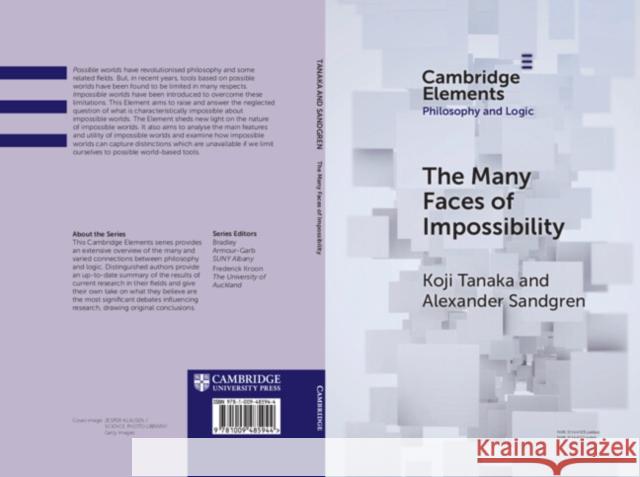 The Many Faces of Impossibility Alexander Sandgren Koji Tanaka 9781009485944 Cambridge University Press