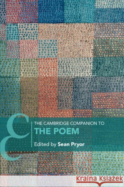 The Cambridge Companion to the Poem Sean Pryor 9781009498906