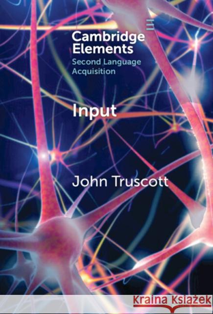 Input John Truscott 9781009500890 Cambridge University Press