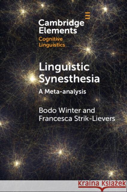 Linguistic Synesthesia Francesca Strik (Universita di Genova) Lievers 9781009519144 Cambridge University Press