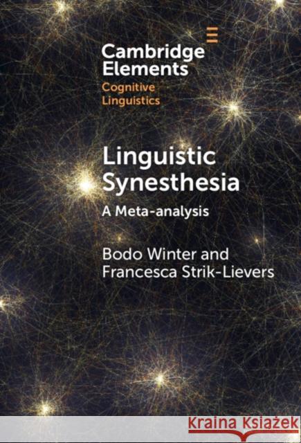 Linguistic Synesthesia Francesca Strik (Universita di Genova) Lievers 9781009519168 Cambridge University Press