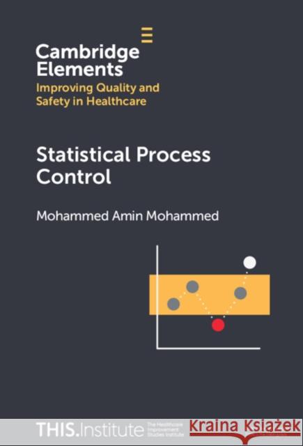 Statistical Process Control Mohammed Amin Mohammed 9781009521291