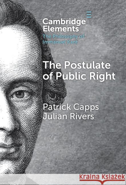 The Postulate of Public Right Julian (University of Bristol Law School) Rivers 9781009532730