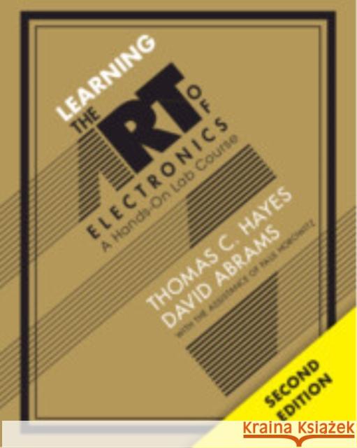 Learning the Art of Electronics Paul (Harvard University, Massachusetts) Horowitz 9781009535182