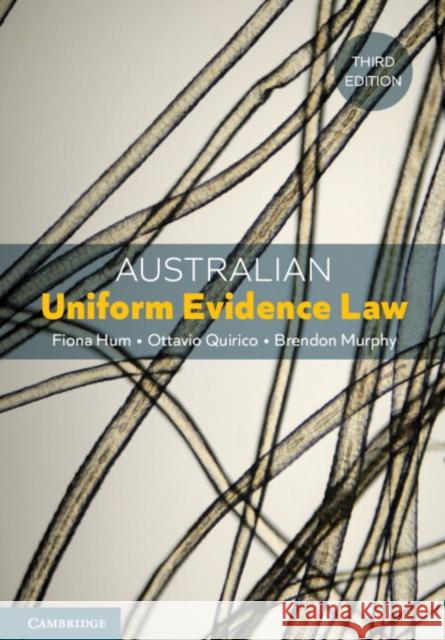 Australian Uniform Evidence Law Brendon Murphy 9781009546300 Cambridge University Press