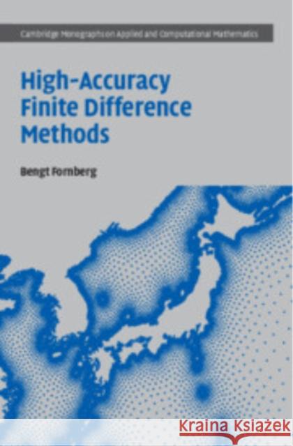 High-Accuracy Finite Difference Methods Bengt (University of Colorado Boulder) Fornberg 9781009566537