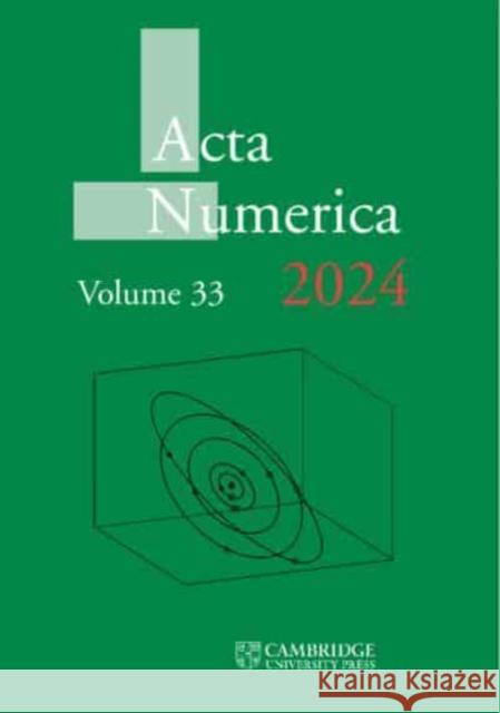 Acta Numerica 2024: Volume 33  9781009576819 Cambridge University Press