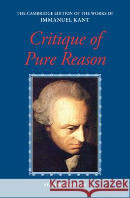 Kant: Critique of Pure Reason Paul Guyer Allen W. Wood Allen W. Wood 9781009600064 Cambridge University Press
