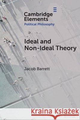 Ideal and Non-Ideal Theory Jacob (Vanderbilt University) Barrett 9781009612289