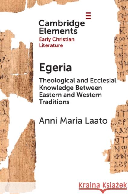 Egeria Anni Maria (Abo Akademi University) Laato 9781009616232