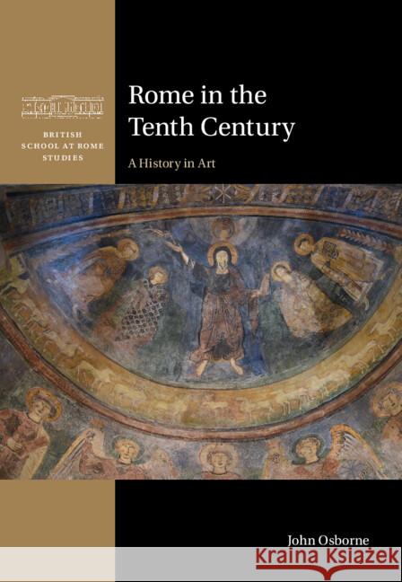 Rome in the Tenth Century John (Carleton University, Ottawa) Osborne 9781009639699