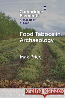Food Taboos in Archaeology Max (Durham University) Price 9781009663618 Cambridge University Press