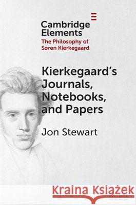Kierkegaard's Journals, Notebooks, and Papers Jon (Slovak Academy of Sciences) Stewart 9781009739276