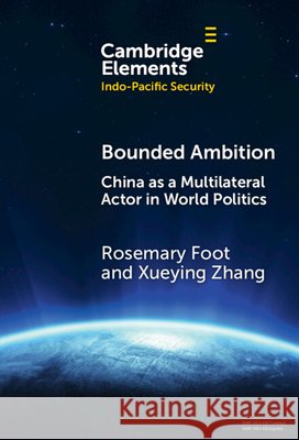 Bounded Ambition Xueying (Fudan University) Zhang 9781009740722 Cambridge University Press
