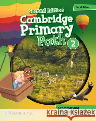 Cambridge Primary Path Level 2 Grammar and Writing Workbook Sarah Dilger 9781009798211
