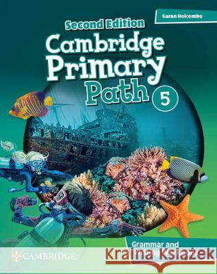 Cambridge Primary Path Level 5 Grammar and Writing Workbook Garan Holcombe 9781009798242