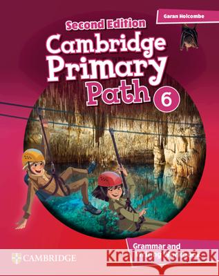 Cambridge Primary Path Level 6 Grammar and Writing Workbook Garan Holcombe 9781009798259