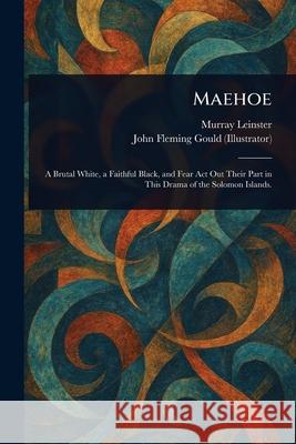 Maehoe Murray Leinster John Fleming Gould 9781025235264