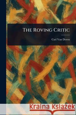 The Roving Critic Carl Va 9781025239125 Anson Street Press