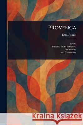Proven?a Ezra Pound 9781025245980