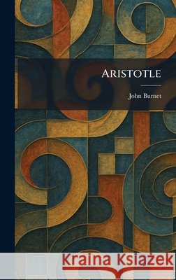 Aristotle John Burnet 9781025281445