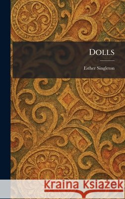 Dolls Singleton, Esther 9781025610214 Tradd Street Press