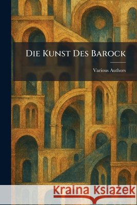 Die Kunst Des Barock Various 9781025610832 Tradd Street Press