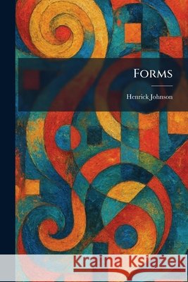 Forms Johnson, Henrick 9781025665061 Tradd Street Press