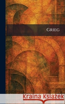 Grieg Alcan                                    9781025691817 Tradd Street Press