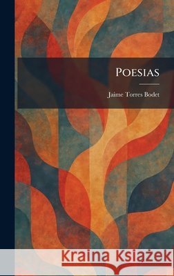 Poesias Jaime Torres Bodet 9781025910666